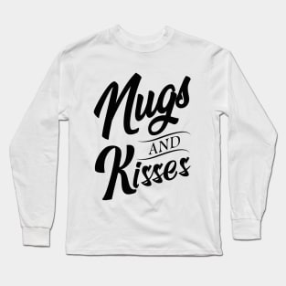 Nugs And Kisses, Funny, Vintage, Retro, Gift, Birthday Long Sleeve T-Shirt